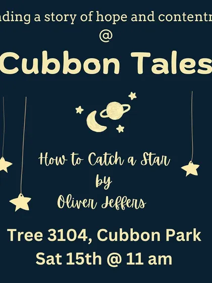 The poster for our 'How to Catch a Star' session. We often poll our community for book choices, making them collaborators in our curriculum.