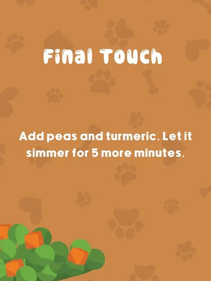 For the final touch, add some peas for extra nutrients and a pinch of turmeric for its anti-inflammatory benefits. Let it simmer for a few more minutes, and it's ready to serve once cooled.