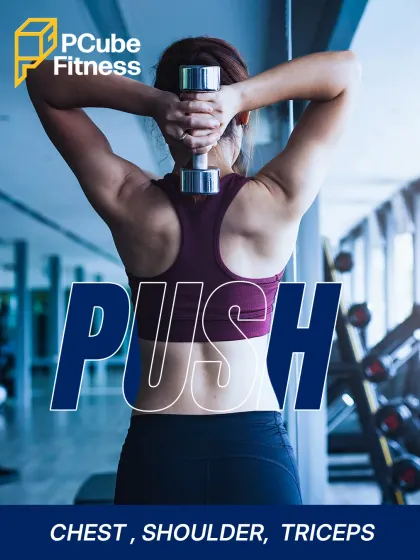 A graphic illustrating the "Push" day workout, featuring a woman performing a tricep extension to build upper body strength.
