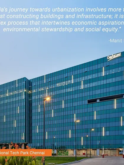 The International Tech Park in Chennai is another example of our large-scale commercial work. As our co-founder Manit Rastogi states, India's urbanization requires a complex process that intertwines economic aspirations with environmental stewardship and social equity.