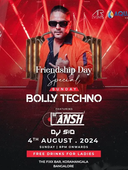 The poster for the Friendship Day Special at The Fixx Bar. A Bolly-Techno set was the perfect way to celebrate with friends.