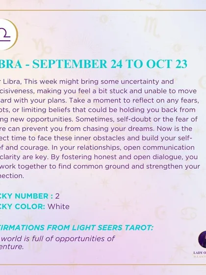 A weekly tarot forecast for Libra. This week might bring some uncertainty and indecisiveness. Now is the perfect time to face inner obstacles and build your self-belief.