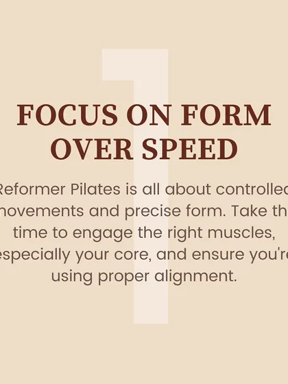 Essential tip: Focus on form over speed. Pilates is all about controlled movements and precise alignment.
