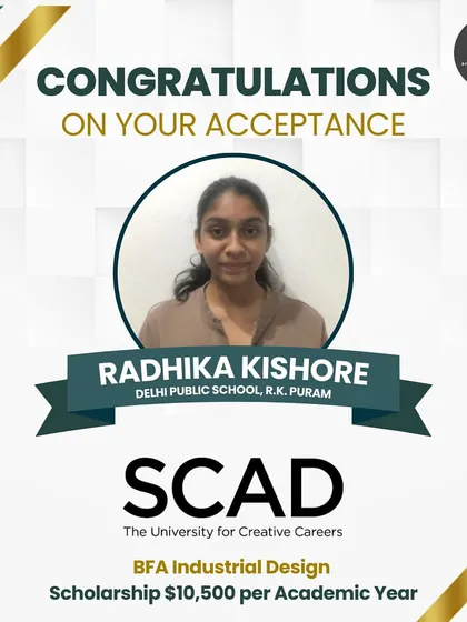 I am thrilled for Radhika from DPS, R.K. Puram, on her acceptance to SCAD for BFA Industrial Design. She also earned a significant scholarship of $10,500 per year, a testament to her strong portfolio.