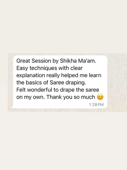 "Felt wonderful to drape the saree on my own." This is the feeling of empowerment I want to give every student.