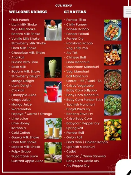 This menu showcases our diverse range of welcome drinks and starters. Choose from dozens of options like fresh juices, milkshakes, Paneer Tikka, and Gobi Manchuri.