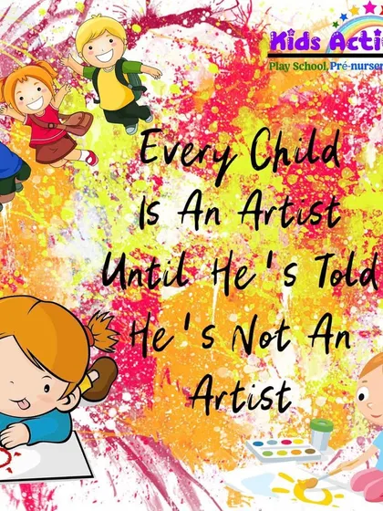 This image shares a philosophy that is central to my teaching: every child is an artist. My role is to provide the tools and encouragement for them to explore their own unique creativity, helping them become more like themselves.