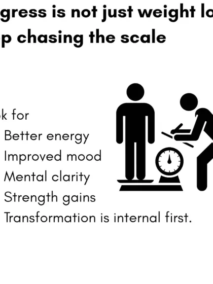 Progress is not just about weight loss. Stop chasing the scale and look for other signs of transformation, like better energy, improved mood, and mental clarity.