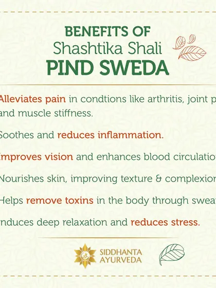 Shashtika Shali Pind Sweda is a nourishing therapy using boluses of special rice cooked in milk and herbs. It is excellent for alleviating pain from arthritis, reducing inflammation, and improving skin texture.