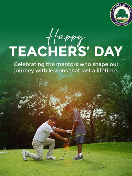 A Teacher's Day Post Showing a Coach with a Young Golfer: On Teacher's Day, we celebrate the mentors and coaches who shape our journey. We thank them for their wisdom, guidance, and patience in helping us grow not just as players, but as individuals.