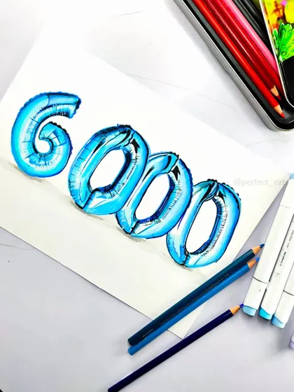A 3D drawing of foil balloons spelling out '6000' to celebrate a follower milestone. I used blue colored pencils and markers to create the shiny, reflective look of the balloons.