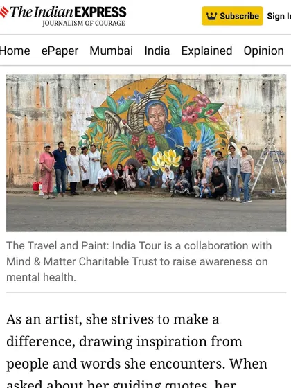 A feature in The Indian Express on my 'Travel and Paint: India Tour' and its collaboration with Mind & Matter Charitable Trust to raise awareness about mental health through public art.