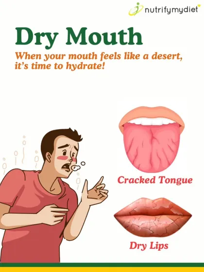 If your mouth feels like a desert, it's a clear sign you need to hydrate. Don't ignore a dry mouth, cracked tongue, or dry lips.