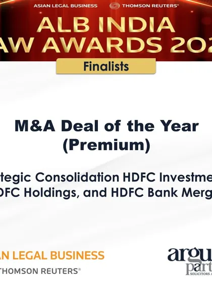 Our advisory on the HDFC Bank Merger was shortlisted for M&A Deal of the Year (Premium) at the ALB India Law Awards 2024.