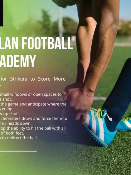 A dedicated graphic for our strikers. We provide specific tips like finding open spaces, following up shots, and using both feet to help our offensive players become more effective goal scorers.