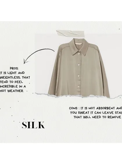 Silk is lightweight and feels incredible, but it's not very absorbent. It's a beautiful option for a cooler summer evening.
