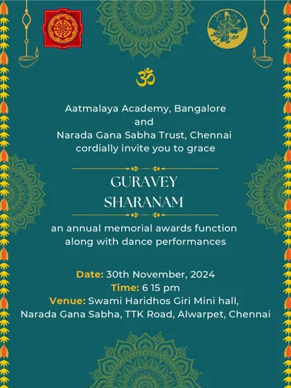 An invitation to 'Guruvey Sharanam', an annual awards function in Chennai where our artistes presented 'Ramana Charitamrutham'. We are honored to participate in cultural events across the country.