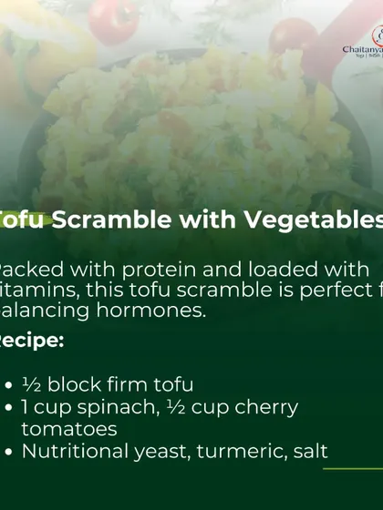Vegan Breakfast Idea 1: Tofu Scramble with Vegetables. Packed with protein and vitamins, this scramble is perfect for balancing hormones. The recipe includes firm tofu, spinach, and tomatoes.