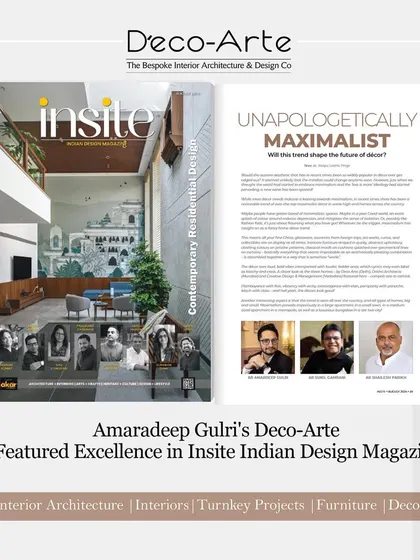 Featured in Insite Indian Design Magazine, where I shared my perspective on the "Unapologetically Maximalist" trend. The article showcases my expertise in contemporary residential design.