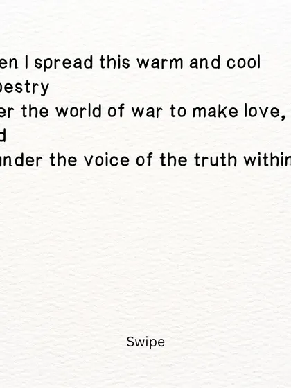 A poem about weaving a tapestry of love from the sun and moon to spread over a world of war.