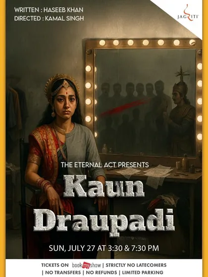 The poster for "Kaun Draupadi," a Hindi play that re-examines the story of the epic character Draupadi from a modern perspective.