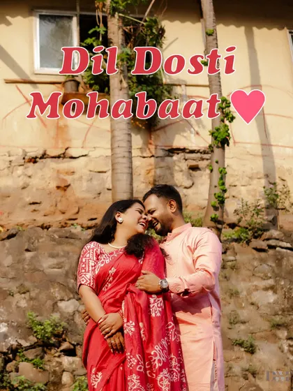 Dil, Dosti, Mohabbat (Heart, Friendship, Love). This image captures the essence of a relationship built on friendship, set against the rustic charm of old city walls.