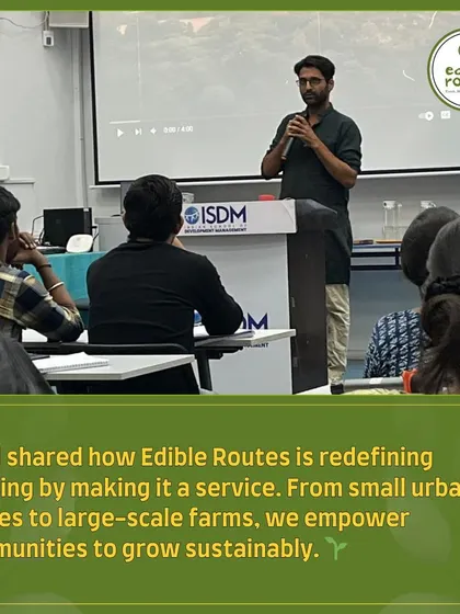 Kapil sharing how Edible Routes is redefining farming by making it an accessible service. From small urban spaces to large-scale farms, we help people grow.