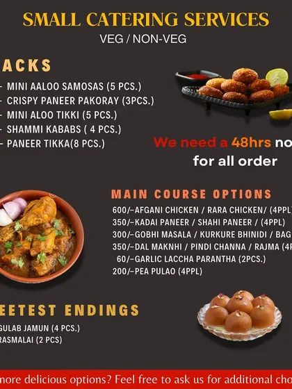 This is our special menu for small catering services, perfect for festive gatherings. It includes snacks, main courses, and sweets, with a 48-hour notice required for orders.