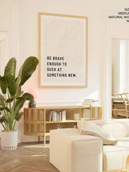 "Be brave enough to suck at something new." This motivational quote print encourages growth and resilience, making it an ideal piece for an office, gym, or any space where you're pushing your limits.