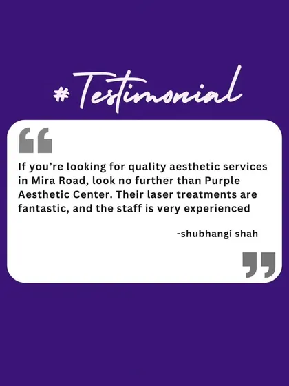 A testimonial from Shubhangi Shah, who recommends our center for quality aesthetic services in Mira Road. She specifically praises our fantastic laser treatments and experienced staff.