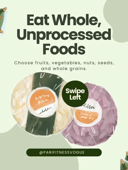 One of the most important principles I teach is to eat whole, unprocessed foods. Choosing fresh fruits, vegetables, nuts, and whole grains is the foundation of a healthy diet.