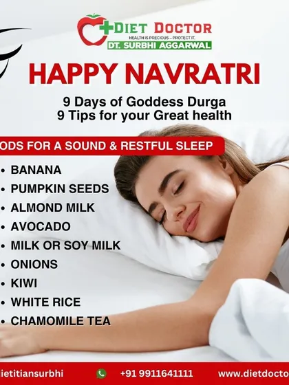 During Navratri, I share tips for great health. This post focuses on 9 foods for a sound and restful sleep, like bananas and chamomile tea, because quality sleep is essential for recovery and metabolism.