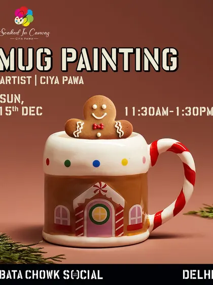 A festive poster for our Christmas-themed mug painting workshop at Bata Chowk Social, featuring an adorable gingerbread man mug.