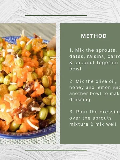 The method is simple. First, mix the sprouts, dates, raisins, carrots, and coconut in a bowl. Then, prepare the dressing separately and pour it over the mixture to create a vibrant, energy-boosting meal.