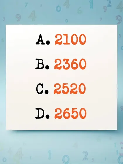 Let's see the options again for our weekend brain teaser. The question is to find the smallest number divisible by every digit from 1 to 10.