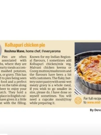My Kolhapuri Chicken Pie was featured in a Mid-day article about Indian chefs giving a twist to classic pub food for the Euro Cup finals.