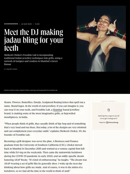 This feature in The Nod Magazine talks about my dual life as a DJ and a jewelry designer making "jadau bling for your teeth." It covers the story of how I started the brand and my vision for making grillz an everyday accessory.