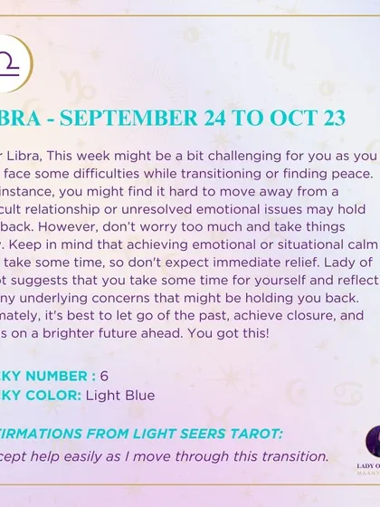 A weekly tarot forecast for Libra. This week might be challenging as you transition or find peace. Let go of the past, achieve closure, and focus on a brighter future.