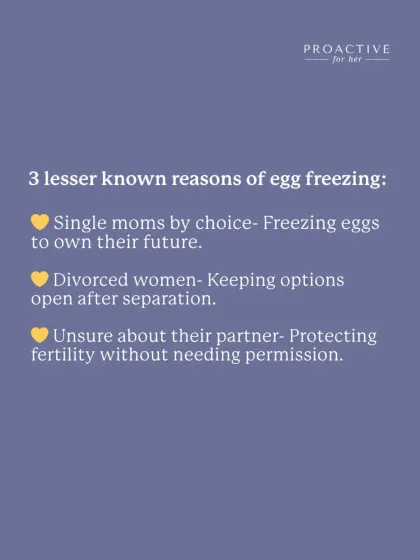 Here are three lesser-known reasons women choose egg freezing. It empowers single moms by choice, gives divorced women options after a separation, and allows women who are unsure about their partner to protect their fertility without needing permission.