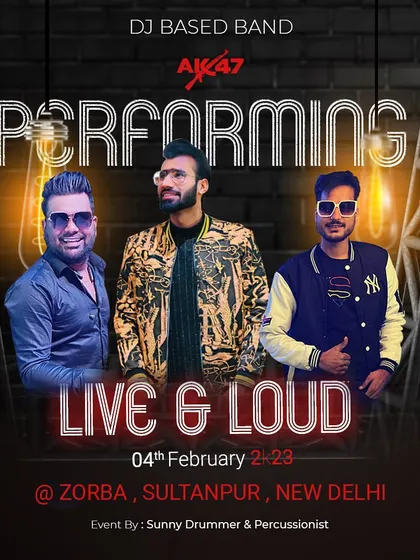 A promotional poster for a gig with the AK47 DJ-based band in New Delhi. This shows our versatility, performing at top venues in the capital.