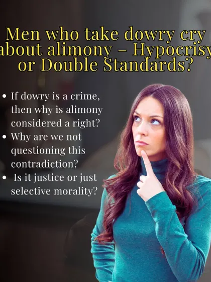 This post raises critical questions about the perceived contradiction between dowry and alimony. If dowry is a crime, why is alimony a right? It's a prompt to discuss whether our legal system reflects true justice or selective morality.