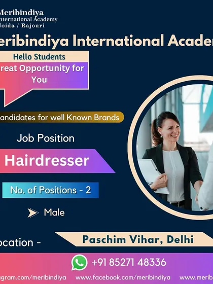 We have openings for two male hairdressers in Paschim Vihar, Delhi. A great chance to work with a well-known brand.