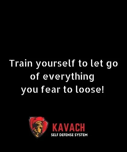 "Train yourself to let go of everything you fear to lose." This is a deep philosophical concept from warrior traditions that builds true mental freedom.