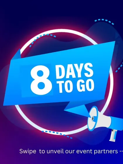 An "8 Days to Go" countdown graphic that also unveils our event partners.