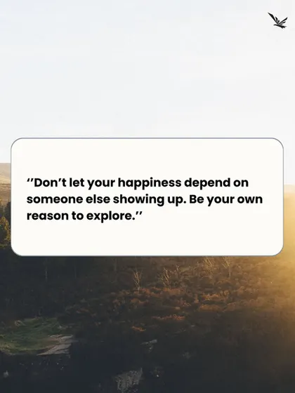 Don't let your happiness depend on someone else showing up. Be your own reason to explore. We welcome solo travelers with open arms.