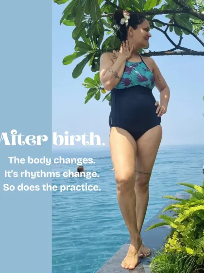 After birth, the body changes. Its rhythms change. So does the practice. There is no going back to 'normal', only moving forward into a new, more intuitive strength.