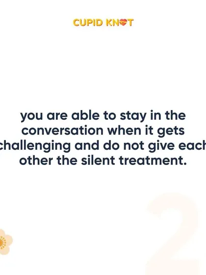 When you can navigate challenging conversations without resorting to the silent treatment, you're building a secure attachment.
