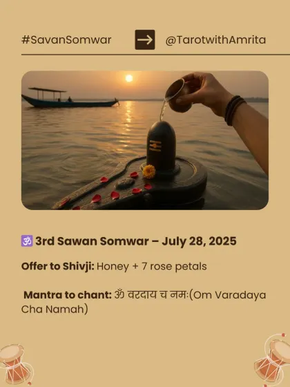 On the third Sawan Somwar, we focus on sweetness and love. Offer honey and rose petals to the Shivling and chant "Om Varadaya Cha Namah" to ask for boons and blessings in your relationships and life.