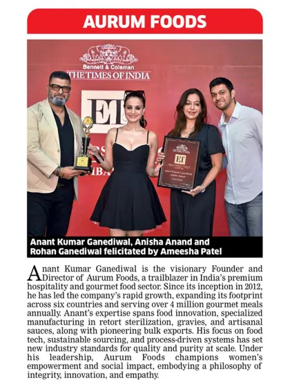 A proud moment at the ET F&B Leaders Conclave, where Aurum Foods was celebrated for our culinary journey and contribution to sustainable food dynamics. Our founders were felicitated by Ameesha Patel.