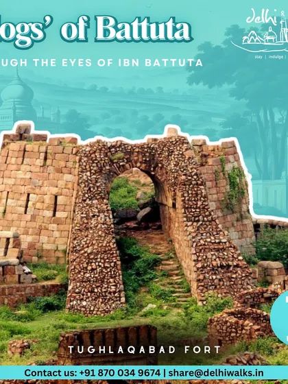Our 'Blogs of Battuta' walk at Tughlaqabad Fort explores the history of the Delhi Sultans through the eyes of the famous Moroccan traveler, Ibn Battuta.